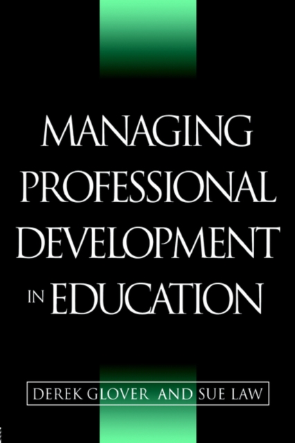 Managing Professional Development in Education - Derek Glover