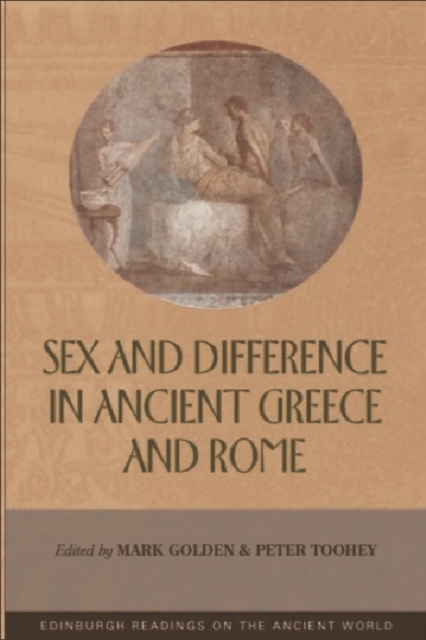 Sex and Difference in Ancient Greece and Rome - Mark Golden