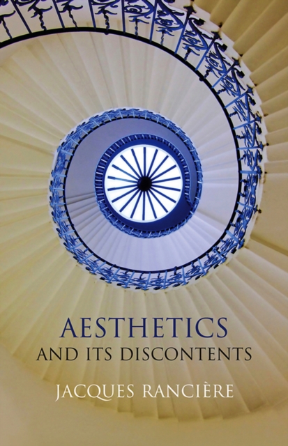 Aesthetics and Its Discontents - Jacques Rancire