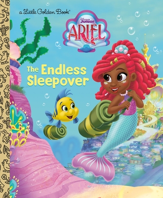 The Endless Sleepover! (Disney Junior Ariel) - Golden Books