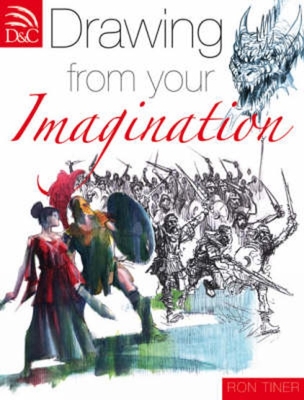 Drawing from Your Imagination - Ron Tiner