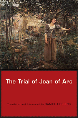 Trial of Joan of Arc - Daniel Hobbins