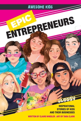 Coperta cărții 'Epic Entrepreneurs - Claire Wheeler'