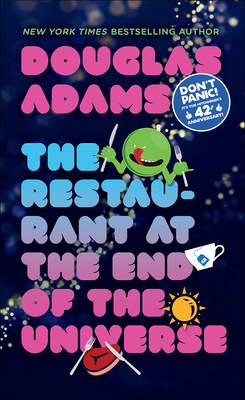 The Restaurant at the End of the Universe - Douglas Adams