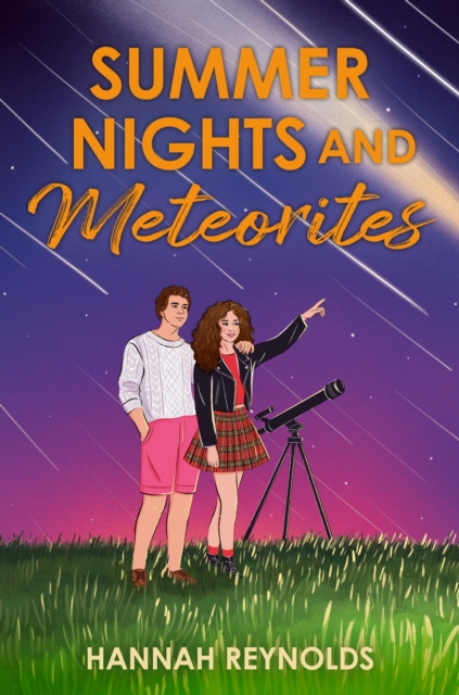 Summer Nights and Meteorites - Hannah Reynolds