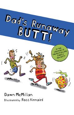 Coperta cărții 'Dad's Runaway Butt! - Dawn Mcmillan'