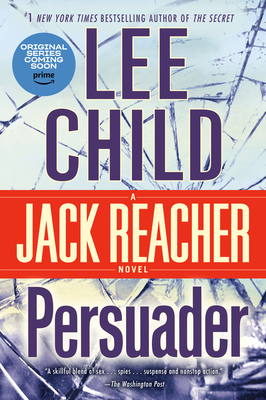 Persuader: A Jack Reacher Novel - Lee Child