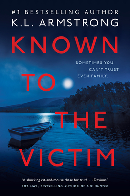 Known to the Victim - K. L. Armstrong