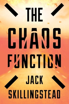 The Chaos Function - Jack Skillingstead