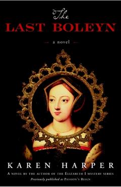 The Last Boleyn - Karen Harper