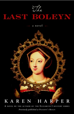 The Last Boleyn - Karen Harper