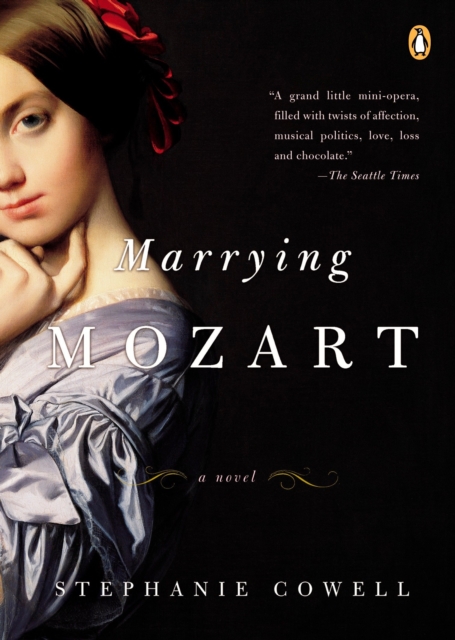 Marrying Mozart - Stephanie Cowell