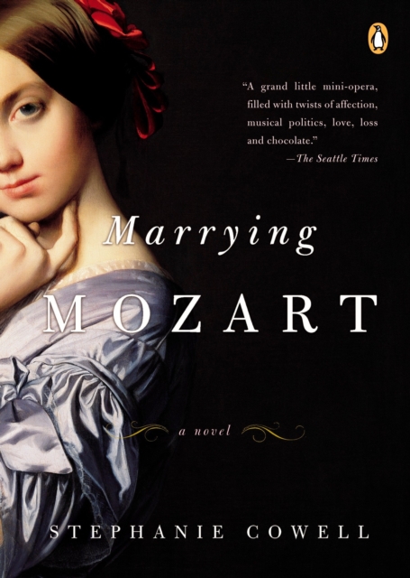 Marrying Mozart - Stephanie Cowell
