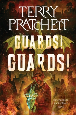 Guards! Guards!: A Discworld Novel - Terry Pratchett