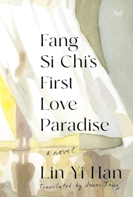 Fang Si-Chi's First Love Paradise - Yi-han Lin