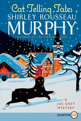 Cat Telling Tales: A Joe Grey Mystery - Shirley Rousseau Murphy
