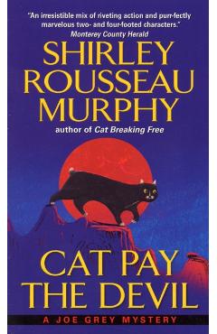 Cat Pay the Devil: A Joe Grey Mystery - Shirley Rousseau Murphy
