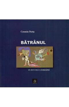 Coperta cărții 'Bătrânul - Cosmin Perța'