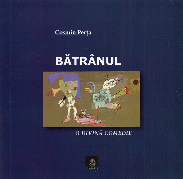 Coperta cărții 'Bătrânul - Cosmin Perța'