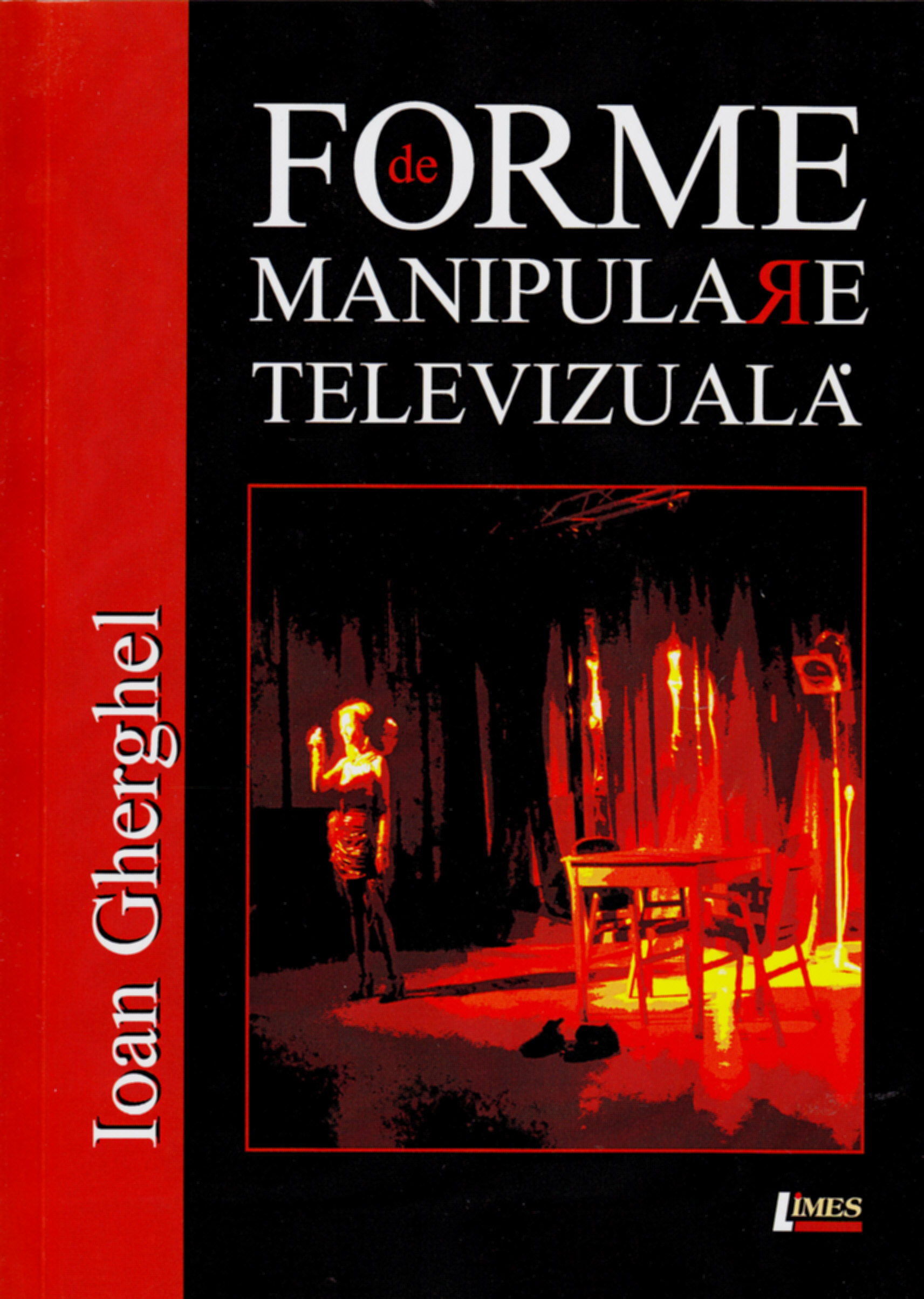 Forme de manipulare televizata - Ioan Gherghel