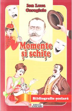 Poza produsului Momente si schite - I.L. Caragiale