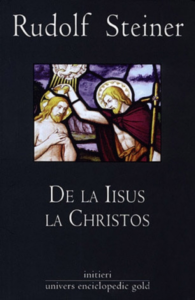 Coperta cărții 'De la Iisus la Christos - Rudolf Steiner'