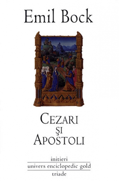 Cezari si apostoli - Emil Bock