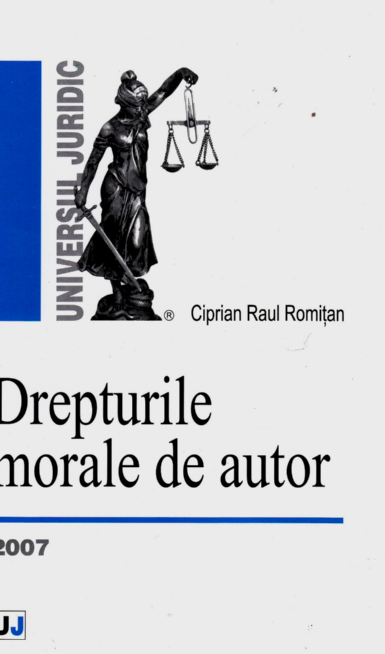 Drepturile morale de autor - Ciprian Raul Romitan