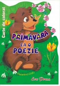 Coperta cărții 'Primavara ca o poezie - Florentina Chifu'