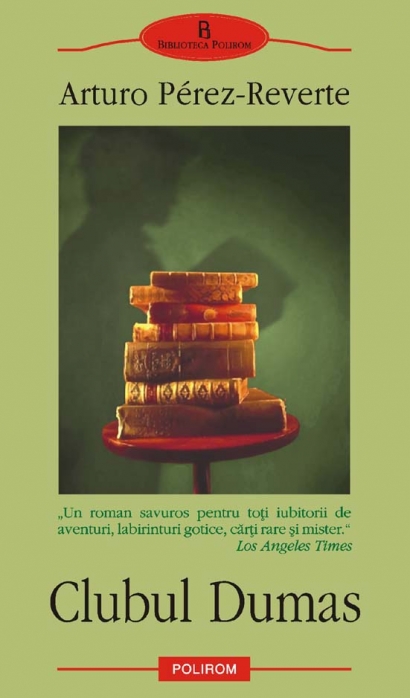 Coperta cărții 'Clubul Dumas - Arturo Perez-Reverte'