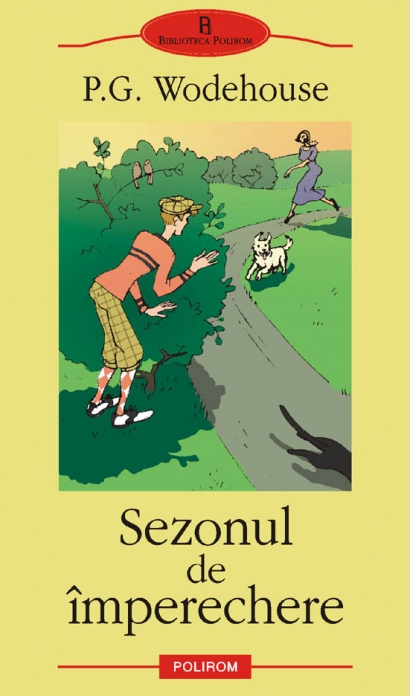 Coperta cărții 'Sezonul de imperechere - P.G. Wodehouse'