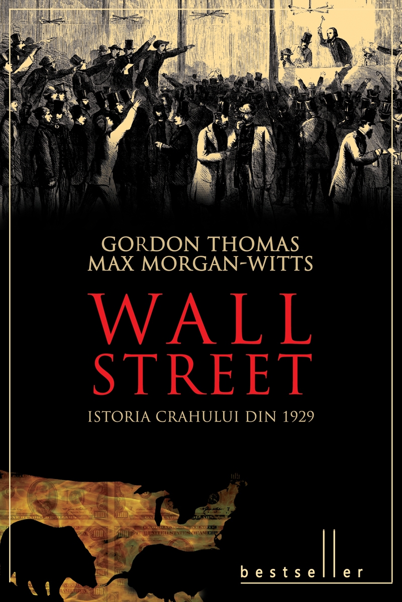 Wall Street - Gordon Thomas, Max Morgan-Witts