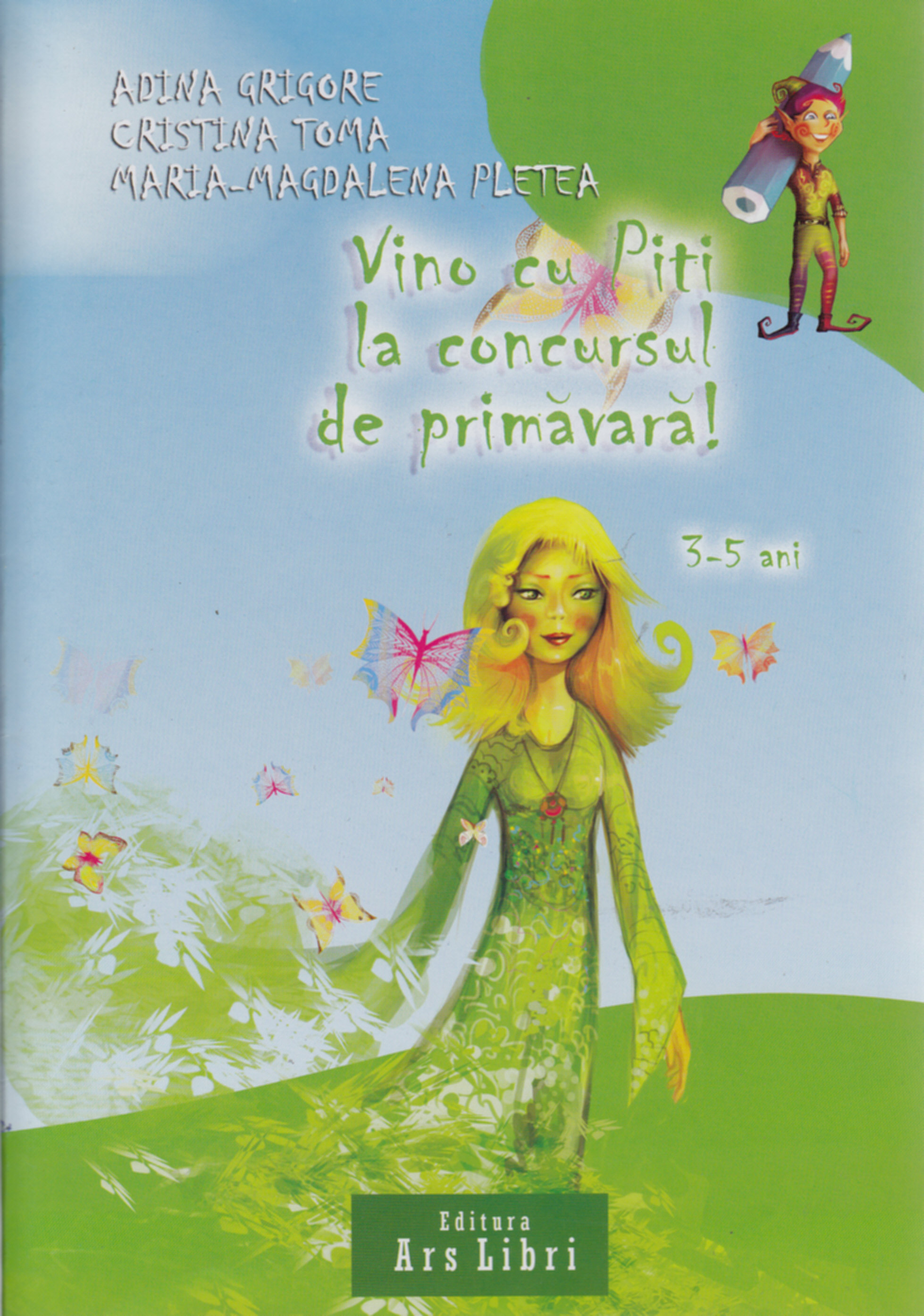 Coperta cărții 'Vino cu piti la concursul de primavara! 3-5 ani - Adina Grigore'