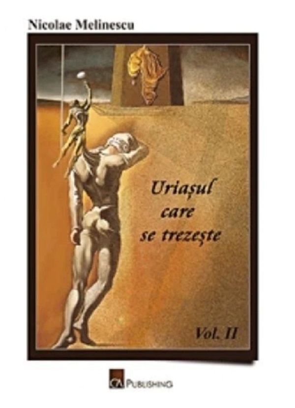 Uriasul care se trezeste vol. 2 - Nicolae Melinescu