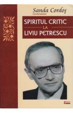 Coperta cărții Spiritul critic la Liviu Petrescu