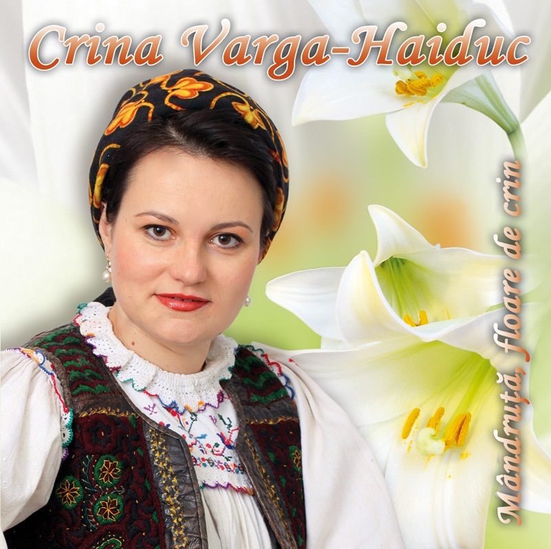 CD Crina Varga-Haiduc - Mandruta, floare de crin