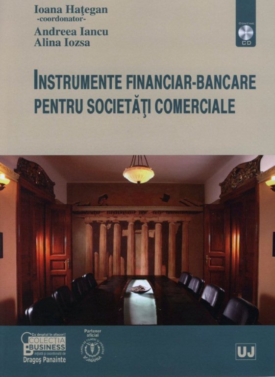 Coperta cărții 'Instrumente financiar-bancare pentru societati comerciale + CD - Ioana Hategan, Andreea Iancu'