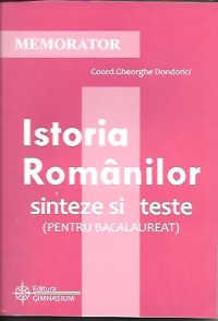 Coperta cărții '2011 Memorator istoria romanilor sinteze si teste pentru Bac - Gheorghe Dondoricu'