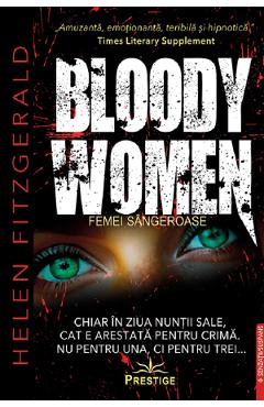 Poza produsului Bloody Women. Femei sangeroase - Helen Fitzgerald