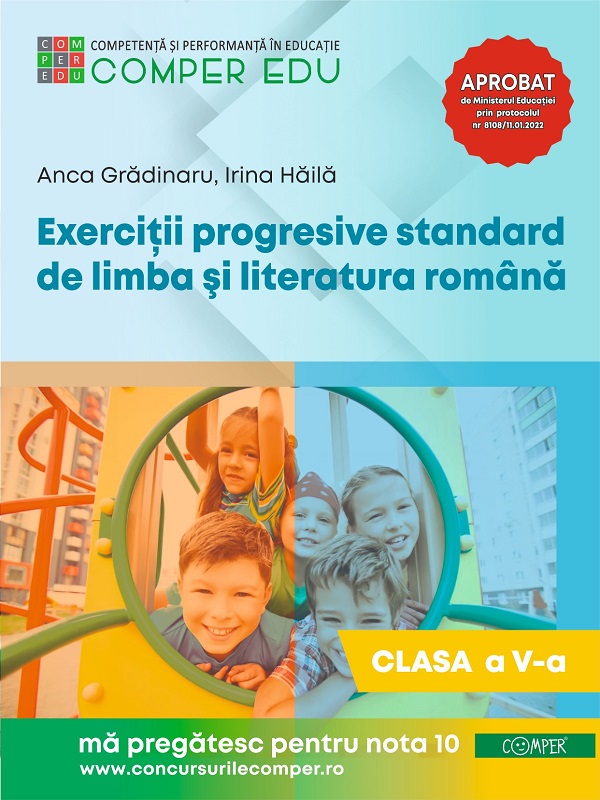 Exercitii progresive standard de limba si literatura romana - Clasa 5 - Anca Gradinaru, Irina Haila