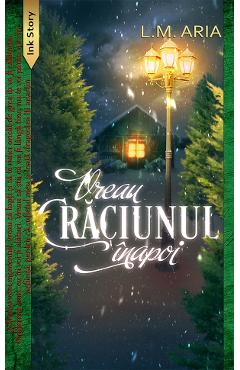 Poza produsului Vreau Craciunul inapoi - L. M. Aria