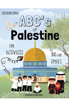 Coperta cărții 'The ABC's of Palestine: Coloring Book for Activists Big and Small - Alia Dada'