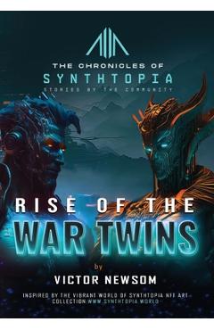 Coperta cărții 'Rise of the War Twins - Victor Newsom'