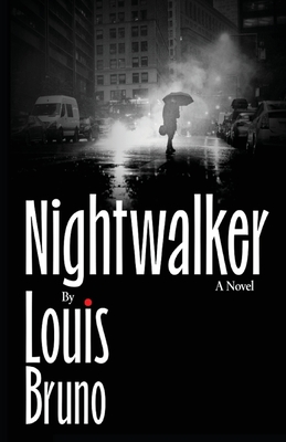 Nightwalker - Louis Bruno