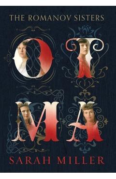 Coperta cărții 'Otma: The Romanov Sisters - Sarah Miller'