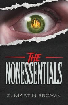 Coperta cărții 'The Nonessentials - Z. Martin Brown'