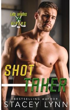 Coperta cărții 'Shot Taker - Stacey Lynn'