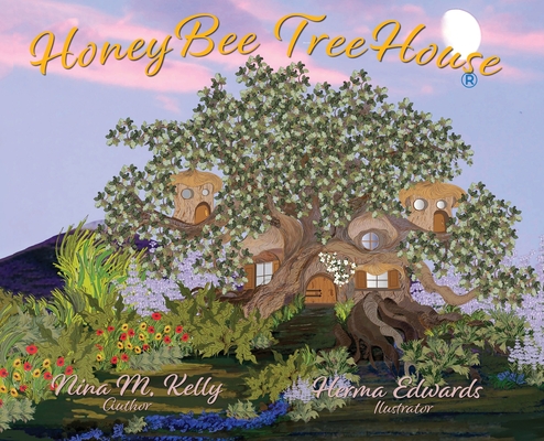 HoneyBee TreeHouse - Nina M. Kelly