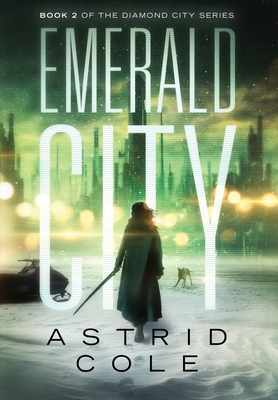 Emerald City - Astrid Cole