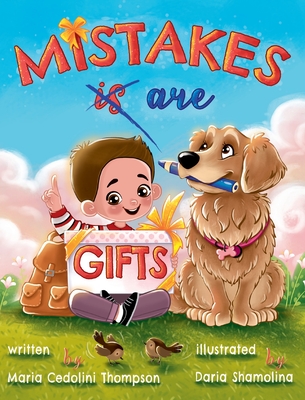 Coperta cărții 'Mistakes are Gifts - Maria Cedolini Thompson'